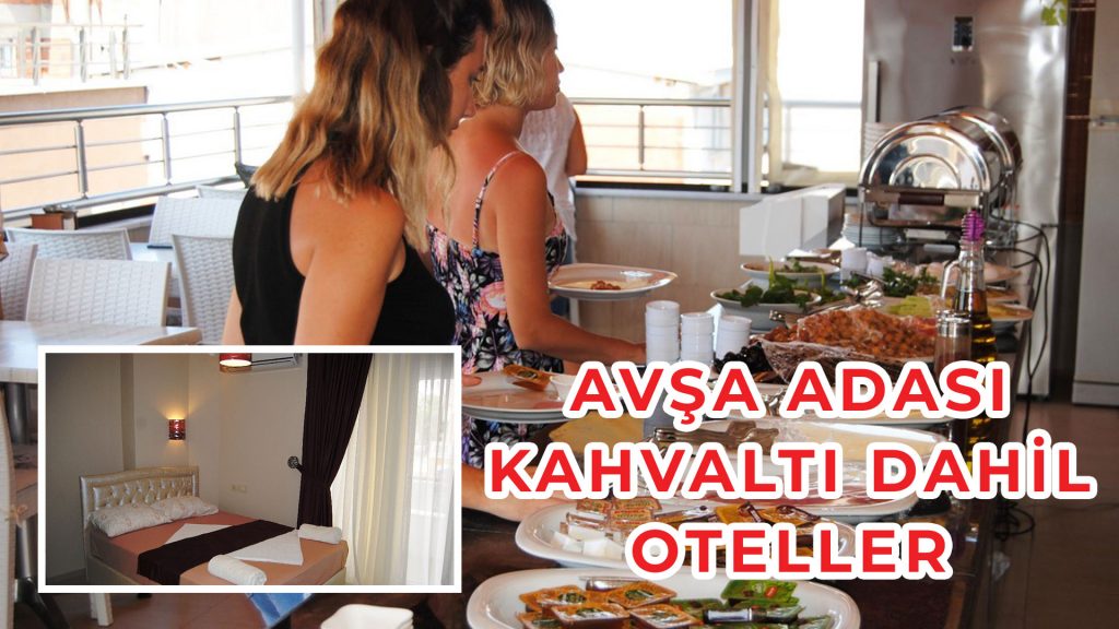 Avşa Adası Kahvaltı Dahil Oteller ve Pansiyon Fiyatları 2025