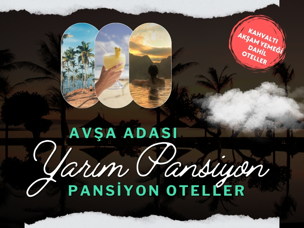 Avşa Adası Yarım Pansiyon Oteller ve Pansiyonlar 2025
