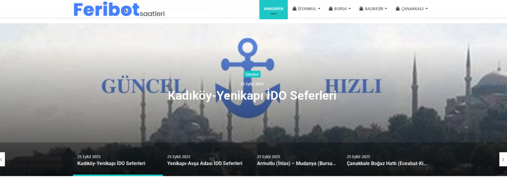 Feribotsaatleri.com: Türkiye’nin Deniz Ulaşımında Güvenilir Bilgi Kaynağı